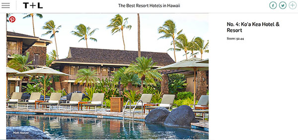 The Koa Kea Hotel & Resort- named #4 in Travel & Leisure "The Best Resort Hotels in Hawaii"